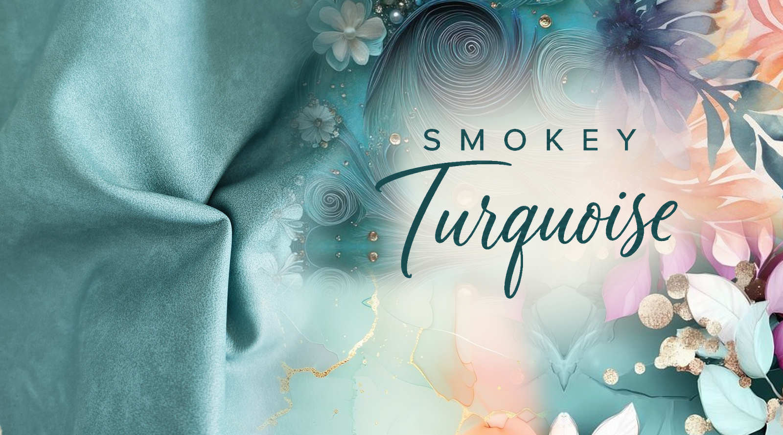 Smokey Turquoise